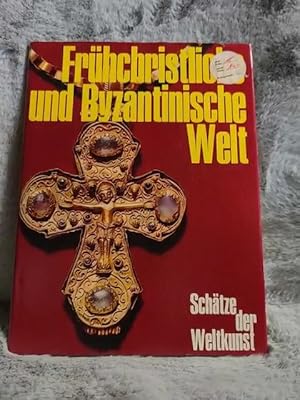 Bild des Verkufers fr Frhchristliche und byzantinische Welt : Architektur, Plastik, Mosaiken, Fresken, Elfenbeinkunst, Metallarbeiten. von. [bers. aus d. Engl. von Susanne Lcke] / Schtze der Weltkunst ; Bd. 4 zum Verkauf von TschaunersWelt