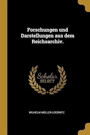 Seller image for Forschungen Und Darstellungen Aus Dem Reichsarchiv. for sale by moluna