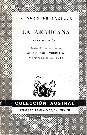 Imagen del vendedor de La Araucana (Coleccion Austral) a la venta por Firefly Bookstore