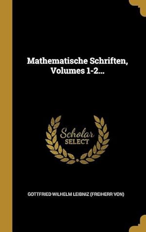 Bild des Verkufers fr Mathematische Schriften, Volumes 1-2. zum Verkauf von moluna