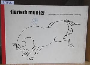 Bild des Verkufers fr Tierisch munter. Karikaturen aus der Zeitschrift "Der Tierzchter", 3. Sammlung. zum Verkauf von Versandantiquariat Trffelschwein