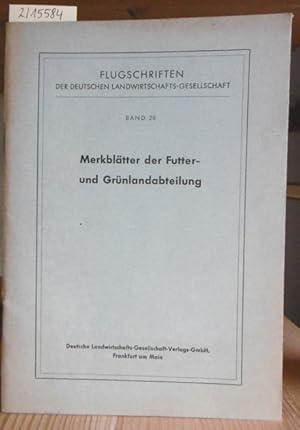 Bild des Verkufers fr Merkbltter der Futter- und Grnlandabteilung. zum Verkauf von Versandantiquariat Trffelschwein