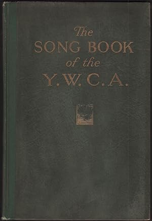 Image du vendeur pour Song Book of the Y.W.C.A. mis en vente par OLD WORKING BOOKS & Bindery (Est. 1994)