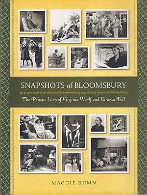 Seller image for Snapshots of Bloomsbury. The Private Lives of Virginia Woolf and Vanessa Bell for sale by Studio Books