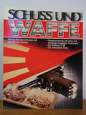 Schuss und Waffe Band 1. Titel: Riesenrevoler mit zehn- und dressigschüssigen Trommeln - Die Batt...