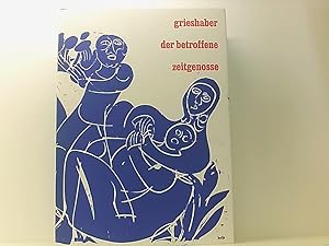 Seller image for Grieshaber, Der Betroffene Zeitgenosse Willem Sandberg u. Margot Fuerst for sale by Book Broker