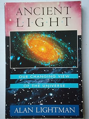 Immagine del venditore per ANCIENT LIGHT. Our Changing View of the Universe venduto da GfB, the Colchester Bookshop