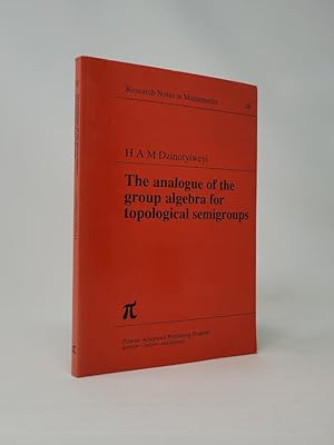 Bild des Verkufers fr The Analogue of the Group Algebra for Topological Semigroups zum Verkauf von Munster & Company LLC, ABAA/ILAB