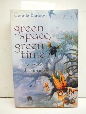 Green Space, Green Time: The Way of Science