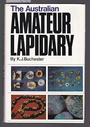 Seller image for The Australian Amateur Lapidary for sale by Laura Books