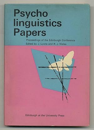 Bild des Verkufers fr Psycholinguistics Papers: The Proceedings of the 1966 Edinbugh Conference zum Verkauf von Between the Covers-Rare Books, Inc. ABAA