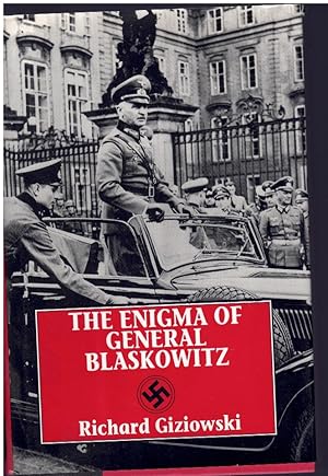 Seller image for THE ENIGMA OF GENERAL BLASKOWITZ for sale by Books on the Boulevard