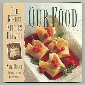 Seller image for Our Food: The Kosher Kitchen Updated for sale by Between the Covers-Rare Books, Inc. ABAA
