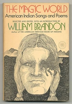 The Magic World: American Indian Songs and Poems