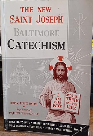 Image du vendeur pour The New Saint Joseph Baltimore Catechism: The Truths of Our Catholic Faith Clearly Explained and Illustrated mis en vente par The Book House, Inc.  - St. Louis