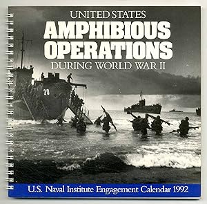 Bild des Verkufers fr United States Amphibious Operations During World War II: Engagement Calendar 1992 zum Verkauf von Between the Covers-Rare Books, Inc. ABAA