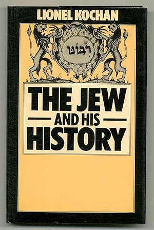 Imagen del vendedor de The Jew and His History a la venta por Between the Covers-Rare Books, Inc. ABAA