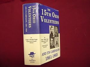 Seller image for The 15th Ohio Volunteers and Its Campaigns. 1861-1865. Index and Roster Included. for sale by BookMine