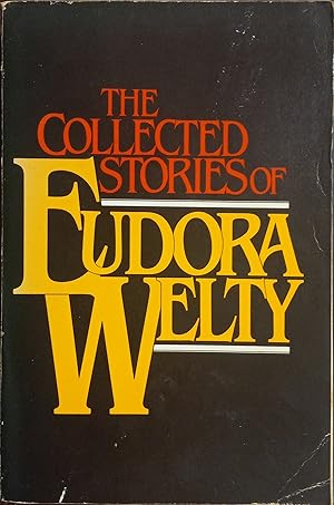 Image du vendeur pour The Collected Stories of Eudora Welty mis en vente par The Book House, Inc.  - St. Louis