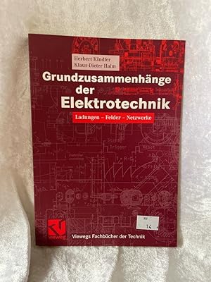 Immagine del venditore per Grundzusammenhnge der Elektrotechnik: Ladungen - Felder - Netzwerke (Viewegs Fachbcher der Technik) Ladungen - Felder - Netzwerke venduto da Antiquariat Jochen Mohr -Books and Mohr-