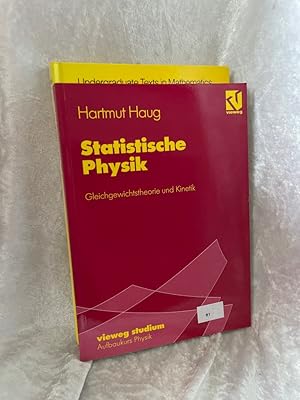 Seller image for Vieweg Studium, Nr.85, Statistische Physik: Gleichgewichtstheorie und Kinetik. Mit 41 Aufgaben mit ausfhrlichen Lsungen (vieweg studium; Aufbaukurs Physik, 85) Gleichgewichtstheorie und Kinetik. Mit 41 Aufgaben mit ausfhrlichen Lsungen for sale by Antiquariat Jochen Mohr -Books and Mohr-