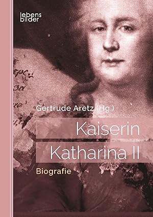 Bild des Verkufers fr Kaiserin Katharina II: Biografie zum Verkauf von moluna
