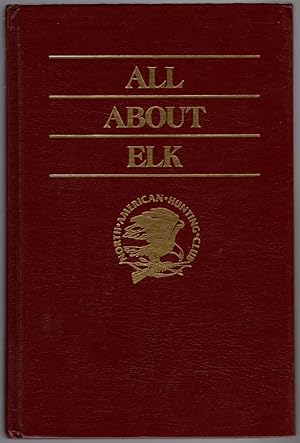 All About Elk (Hunter's Information Series)