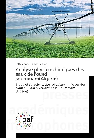 Immagine del venditore per Analyse physico-chimiques des eaux de l oued soummam(Algerie) venduto da moluna