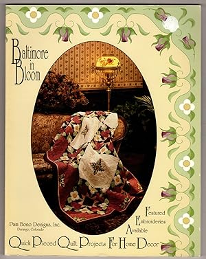 Image du vendeur pour Baltimore in Bloom: Quick Pieced Quilt Projects for Home Decor mis en vente par Lake Country Books and More