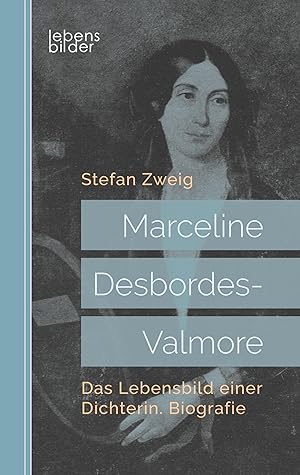 Bild des Verkufers fr Marceline Desbordes-Valmore: Das Lebensbild einer Dichterin. Biografie zum Verkauf von moluna