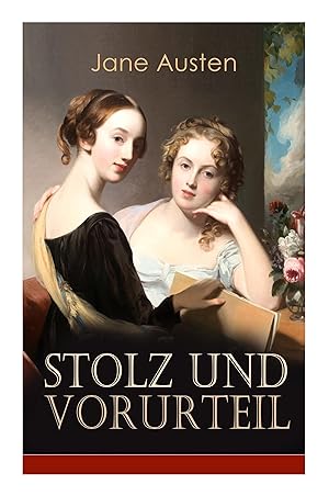 Image du vendeur pour Stolz & Vorurteil (Vollstaendige deutsche Ausgabe) mis en vente par moluna