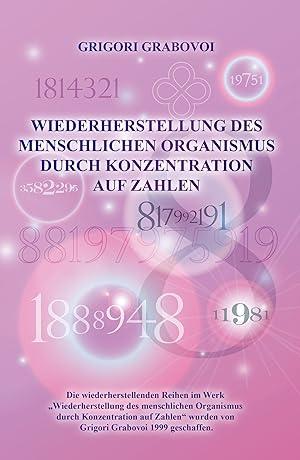 Immagine del venditore per Wiederherstellung Des Menschlichen Organismus Durch Konzentration Auf Zahlen (German Edition) venduto da moluna