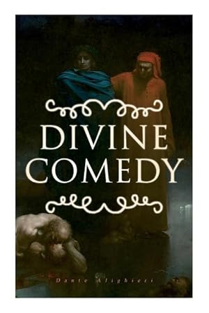 Bild des Verkufers fr Divine Comedy: All 3 Books in One Edition - Inferno, Purgatorio & Paradiso zum Verkauf von moluna
