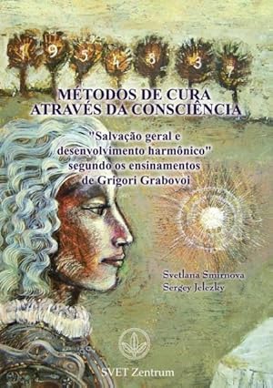 Bild des Verkufers fr Metodos de Cura Atraves Da Consciencia\ (Portuguese Edition) zum Verkauf von moluna
