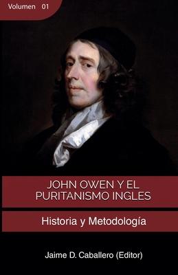 Bild des Verkufers fr John Owen y el Puritanismo Ingles - Vol 1 zum Verkauf von moluna