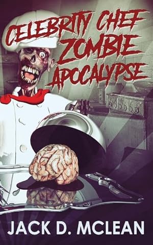 Bild des Verkufers fr Celebrity Chef Zombie Apocalypse zum Verkauf von moluna