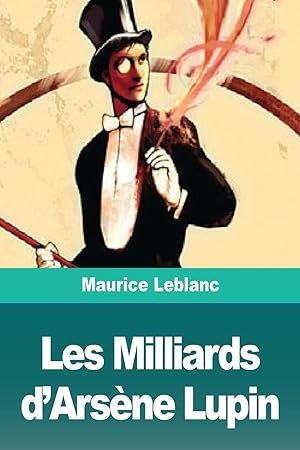 Seller image for Les Milliards d\ Arsene Lupin for sale by moluna