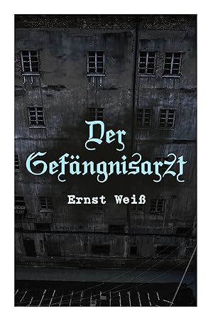 Seller image for Der Gefangnisarzt for sale by moluna