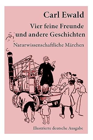 Image du vendeur pour Vier feine Freunde und andere Geschichten (Naturwissenschaftliche M rchen - Illustrierte deutsche Ausgabe) mis en vente par moluna