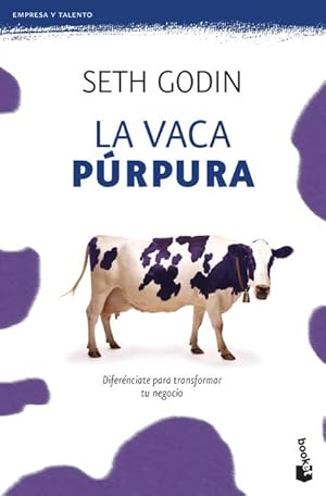 Imagen del vendedor de La Vaca Prpura: Difernciate Para Transformar Tu Negocio a la venta por moluna