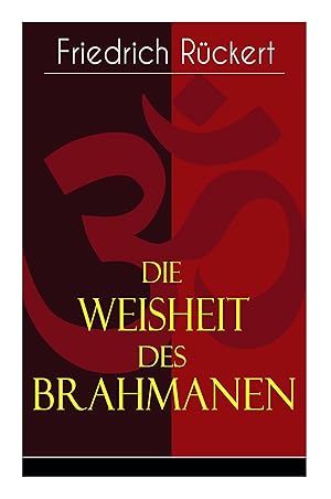 Bild des Verkufers fr Die Weisheit des Brahmanen zum Verkauf von moluna