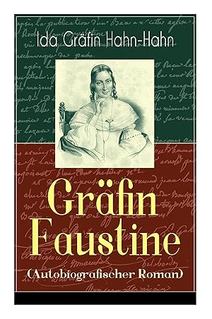 Bild des Verkufers fr Gr fin Faustine (Autobiografischer Roman) zum Verkauf von moluna