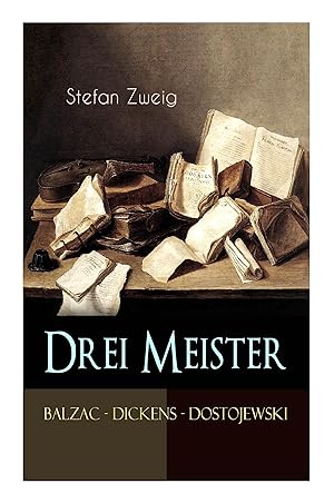 Bild des Verkäufers für Drei Meister. Balzac - Dickens - Dostojewski zum Verkauf von moluna