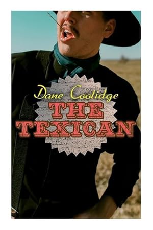 Imagen del vendedor de The Texican: Western Novel a la venta por moluna