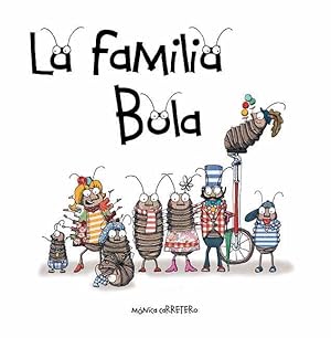 Bild des Verkufers fr La Familia Bola (Roly-Polies) zum Verkauf von moluna