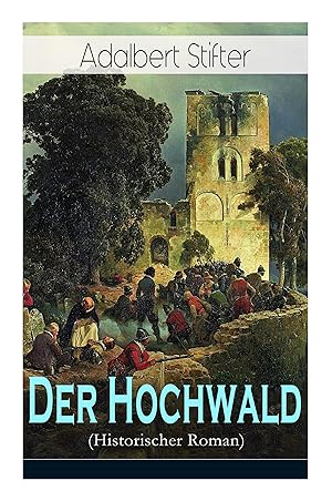 Seller image for Der Hochwald (Historischer Roman) for sale by moluna