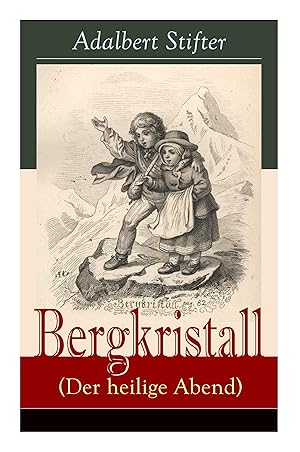 Seller image for Bergkristall (Der heilige Abend) for sale by moluna