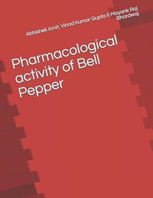 Bild des Verkufers fr Pharmacological activity of Bell Pepper zum Verkauf von moluna