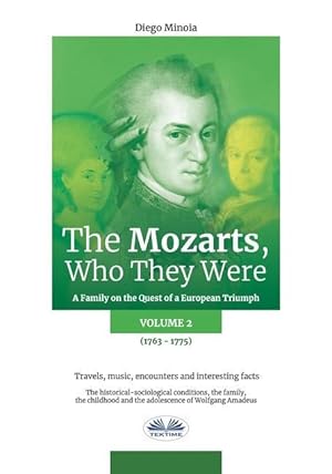 Bild des Verkufers fr The Mozarts, Who They Were Volume 2 zum Verkauf von moluna
