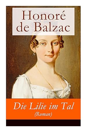 Seller image for Die Lilie im Tal (Roman) for sale by moluna
